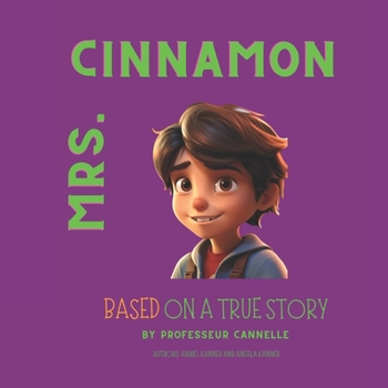 Paperback Mrs. Cinnamon: Based on a True Story Book