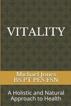 Paperback Vitality,: A Holistic and Natural Approach to Health Book