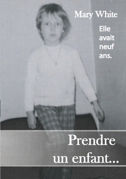 Paperback Prendre un enfant... [French] Book