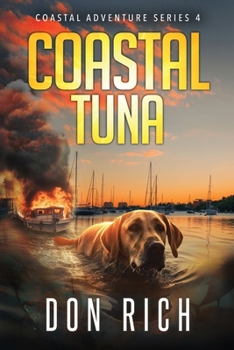 COASTAL TUNA: Coastal Adventure Series Number 4 (Coastal Series)