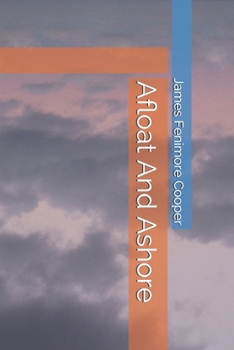 Paperback Afloat And Ashore Book