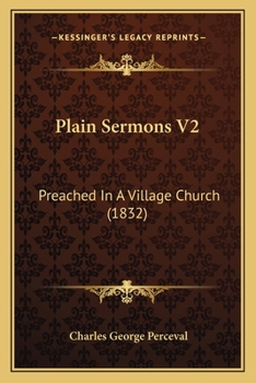 Paperback Plain Sermons V2: Preached in a Village Church (1832) Book