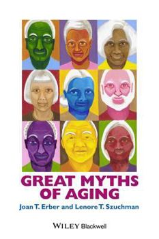 Paperback Great Myths of Aging Book