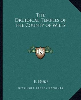 The Druidical Temples of the County of Wilts