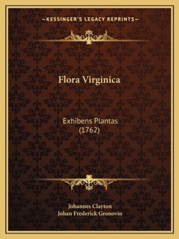 Paperback Flora Virginica: Exhibens Plantas (1762) [Latin] Book