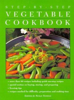 Hardcover Step-By-Step: The Vegetable Cookbook Book