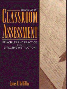 Paperback Classroom Assessment: Principles and Practice for Effective Instruction (2nd Edition) Book