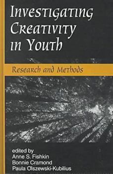 Hardcover Investigating Creativity in Youth: Research and Methods (Perspectives on Creativity) Book