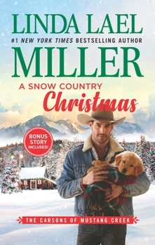 A Snow Country Christmas - Book #4 of the Carsons of Mustang Creek
