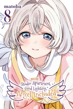 Paperback Studio Apartment, Good Lighting, Angel Included, Vol. 8 Book