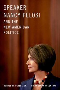 Hardcover Speaker Nancy Pelosi and the New American Politics Book