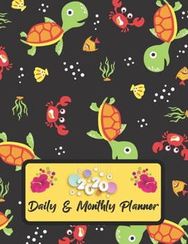 2020 Daily And Monthly Planner: Monthly Planner + Calendar Views with Tortoise Pattern Great Planner Gift For Air Tortoise Lover
