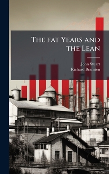 Hardcover The fat Years and the Lean Book