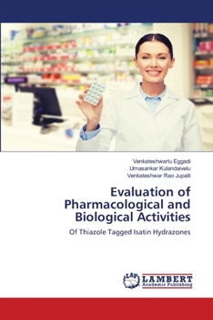 Paperback Evaluation of Pharmacological and Biological Activities Book