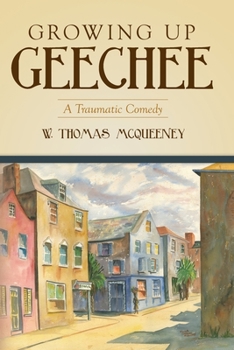 Paperback Growing Up Geechee: A Traumatic Comedy Book