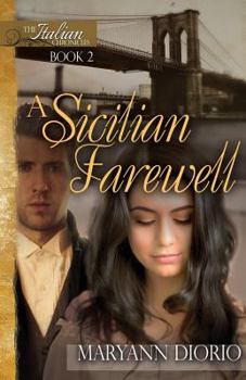 Paperback A Sicilian Farewell: Book 2 of The Italian Chronicles Trilogy Book