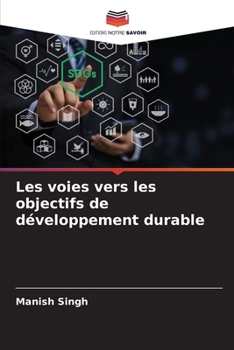 Paperback Les voies vers les objectifs de développement durable [French] Book