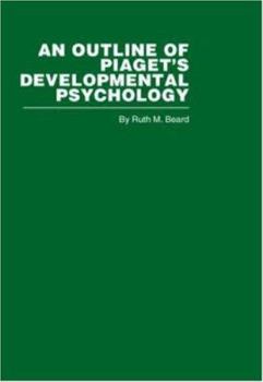 Hardcover An Outline of Piaget's Developmental Psychology Book