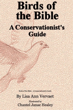 Paperback Birds of the Bible: A Conservationist's Guide Book