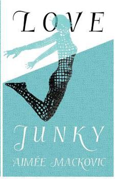 Paperback Love Junky Book