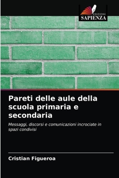 Paperback Pareti delle aule della scuola primaria e secondaria [Italian] Book