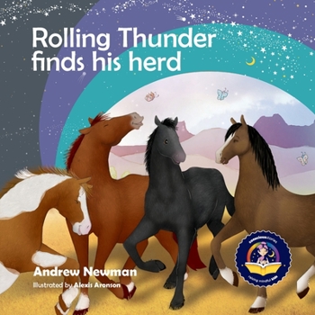 Paperback Rolling Thunder Finds His Herd: Reducing kids' anxiety in new environments Book