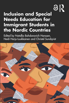 Paperback Inclusion and Special Needs Education for Immigrant Students in the Nordic Countries Book
