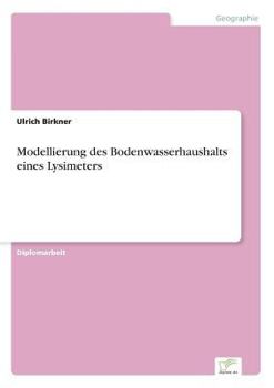 Paperback Modellierung des Bodenwasserhaushalts eines Lysimeters [German] Book