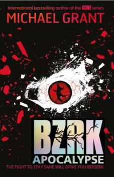 BZRK Apocalypse - Book #3 of the BZRK