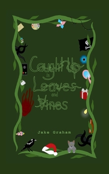 Paperback Caught Up in Leaves and Vines Book