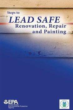 Paperback Steps to Lead Safe Renovation, Repair and Painting Book