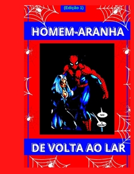 Paperback Homem-Aranha de Volta ao Lar [Portuguese] [Large Print] Book