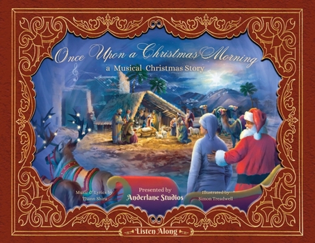 Once Upon a Christmas Morning: A Musical Christmas Story