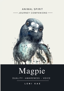 Paperback Magpie: Animal Spirit Journey Companion Book