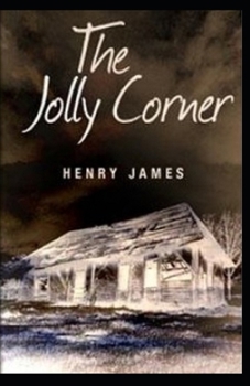 The Jolly Corner Annotated