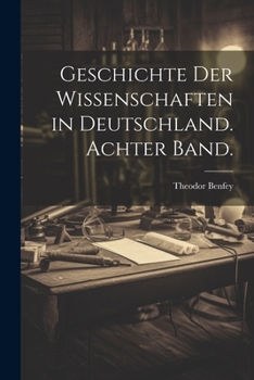 Paperback Geschichte der Wissenschaften in Deutschland. Achter Band. [German] Book