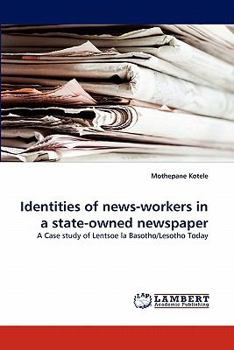 Paperback Identities of news-workers in a state-owned newspaper Book
