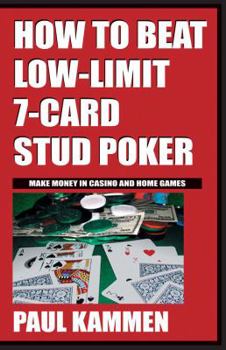 Paperback How to Beat Low Limit 7 Card Stud Poker Book