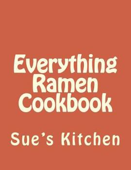 Paperback Everything Ramen Cookbook Book