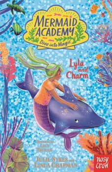 Paperback Mermaid Academy: Lyla and Charm Book