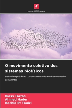 O movimento coletivo dos sistemas biofísicos