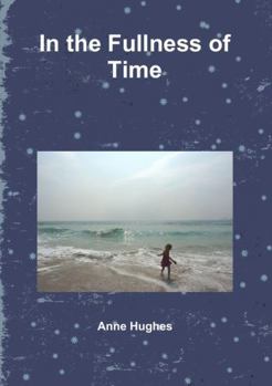 Paperback In the Fullness of Time Book