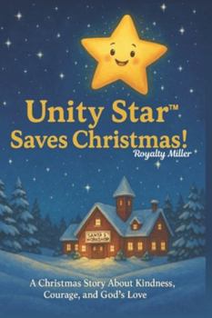 Paperback Unity Star Saves Christmas! Book