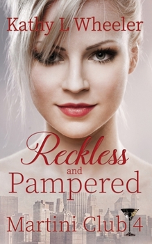 Paperback Reckless and Pampered Book