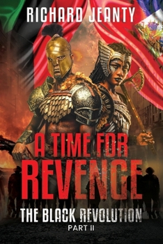 Paperback A Time For Revenge 2: The Black Revolution Book