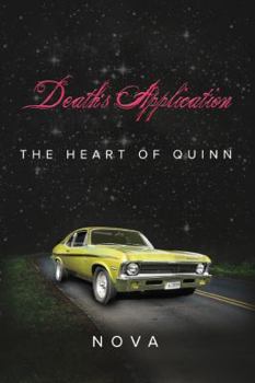 Paperback Death's Application: The Heart of Quinn Book