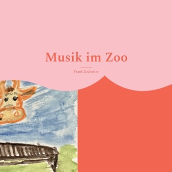 Paperback Musik im Zoo: Die Tiere machen, Lalla [German] Book