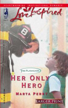Her Only Hero - Book #4 of the Flanagans