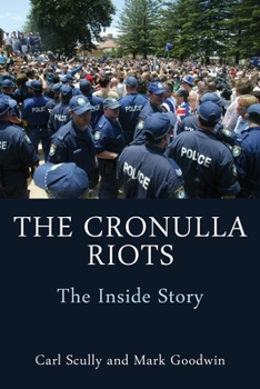 Paperback The Cronulla Riots: The Inside Story Book