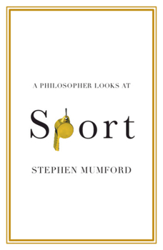 Paperback A Philosopher Looks at Sport Book